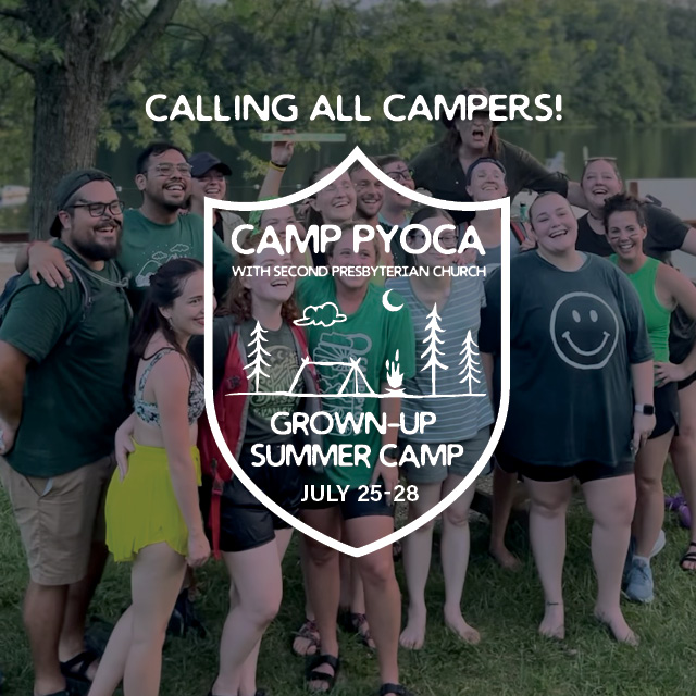 Grown-Up Summer Camp
July 25-28, Camp Pyoca, Brownstown, IN
If you long for a fun weekend away, deeper community, and a refreshed faith then register now for Grown-up Summer Camp!



 
