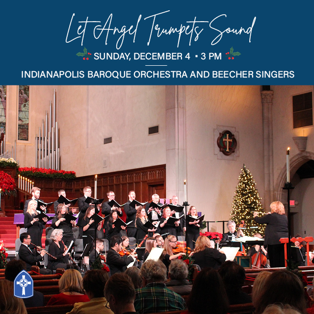 Let Angel Trumpets Sound
Sunday, December 4, 3 PM, Sanctuary

Dr. Michelle Louer, Conductor

Visit IndyBaroque.org/Angel-Trumpets for tickets.

 
