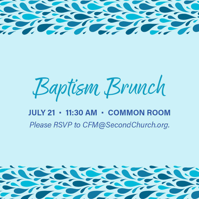 July 21
Celebrate with your church family before or after your child is baptized at Second.
