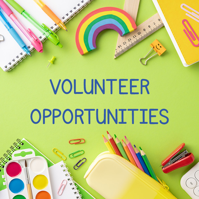 Volunteer Opportunities 
with Children and Family Ministries
