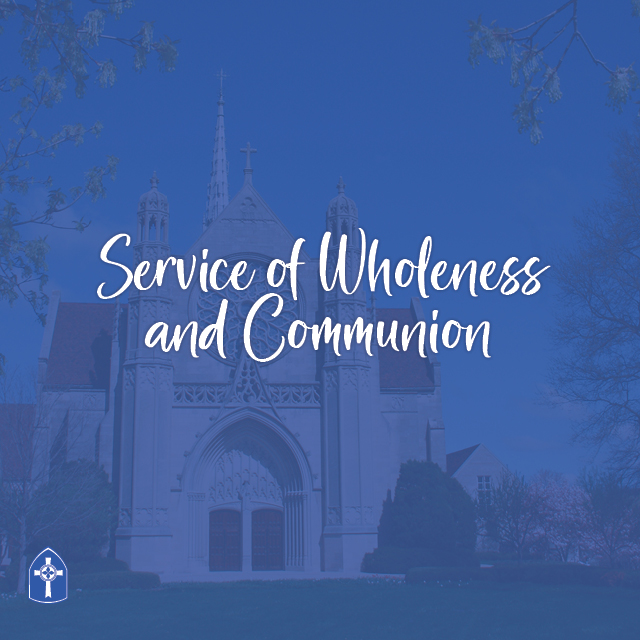 Service of Wholeness and Communion
Sunday at 11:15 AM
Milner Chapel
